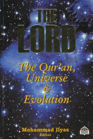 The Lord: The Qur'an, Universe & Evolution