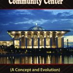 The Mosque As A Community Center: A Concept and Evolution