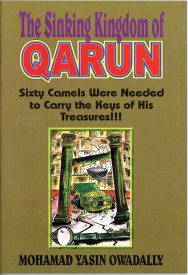The Sinking Kingdom of Qarun: Sixty Camels Were Needed to Carry The Keys of His Treasures