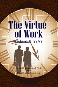 The Virtue of Work (Islam 9 to 5)