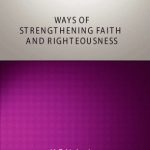 Ways of Strengthening Faith and Righteousness