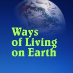 Ways of Living on Earth: Book of Knowledge