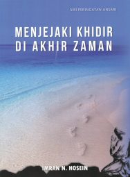 Menjejaki Khidir Di Akhir Zaman