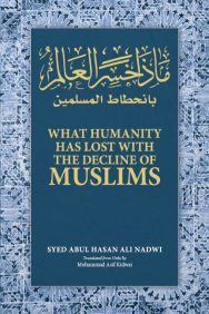 What Humanity Has Lost With the Decline of Muslims