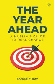 The Year Ahead: A Muslim's Guide to Real Change