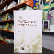 You Can Be the Happiest Woman in the World by Dr. 'Aid al-Qarni | A Treasure Chest of Reminders | Hardcover | Islamic Inspiration & Self-Help Book